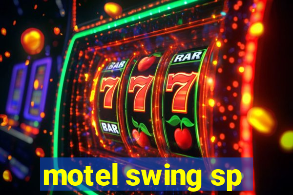 motel swing sp